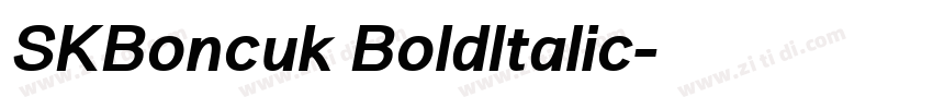 SKBoncuk BoldItalic字体转换 SKBoncuk BoldItalic字体转换